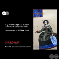 Obras recientes de William Paats - NDE RGAPE - Exposicin Virtual - Marzo 2020